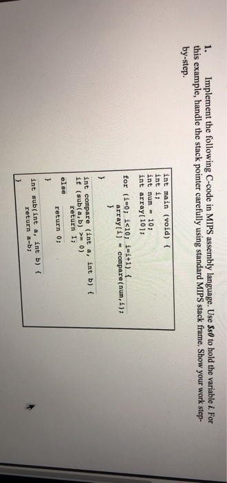  1. Implement the following C-code in MIPS assembly language. Use Ss0