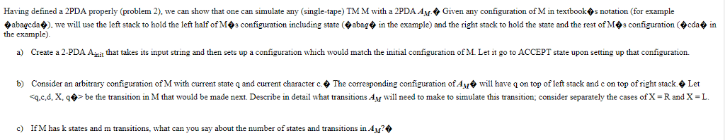 short). which have 2 stacks instead of one. On any transition, 2PDAs