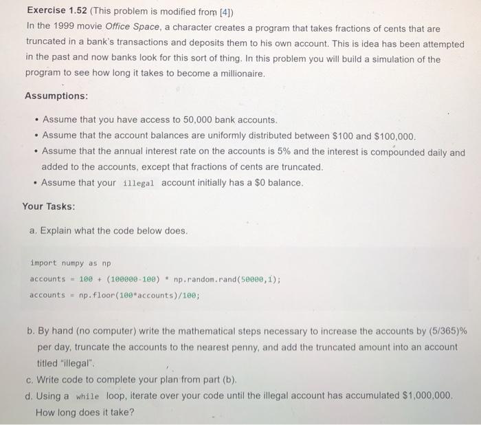  Exercise 1.52 (This problem is modified from [4]) In the 1999