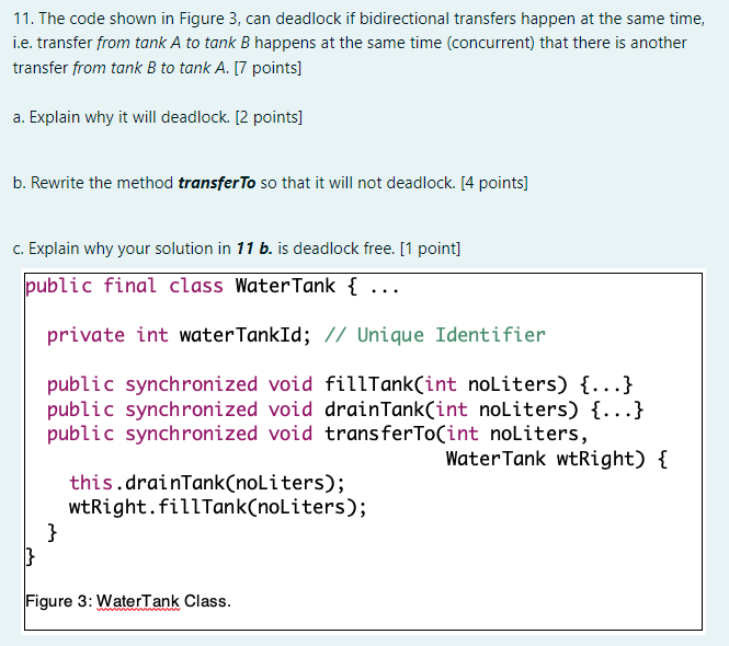 11. The code shown in Figure 3, can deadlock if bidirectional