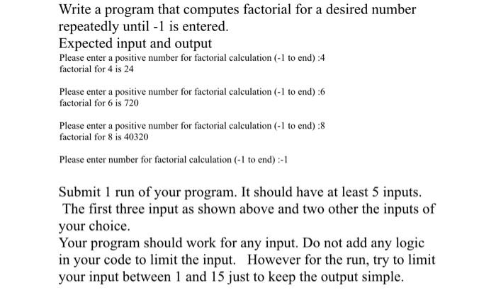 C program Write a program that computes factorial for a desired number