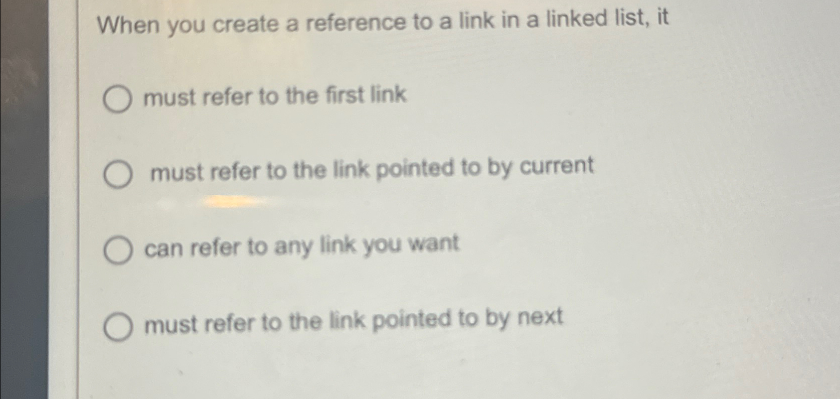  When you create a reference to a link in a linked