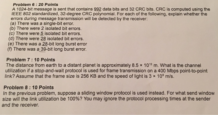 Problem 6:20 Points A 1024-bit message is sent that contains 992