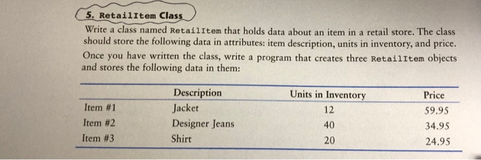 Register This exercise assumes that you have created the Retailitem class for