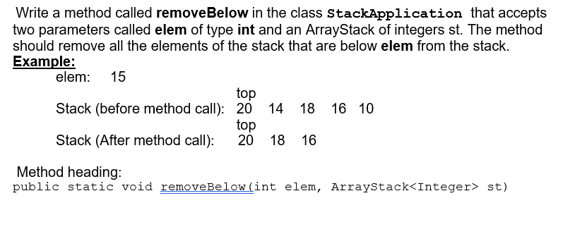  in java, Write a method called removeBelow in the class StackApplication