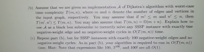  (b) Assume that we are given an implementation A of Dijkstra's