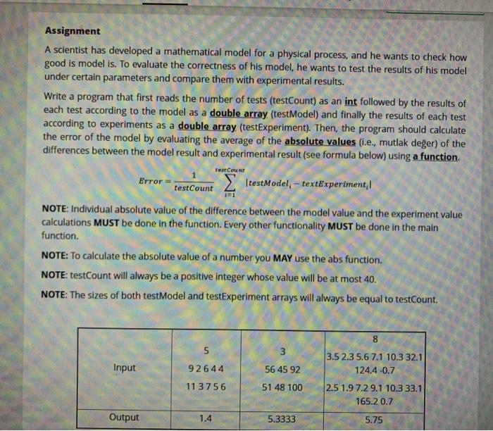  Assignment A scientist has developed a mathematical model for a physical