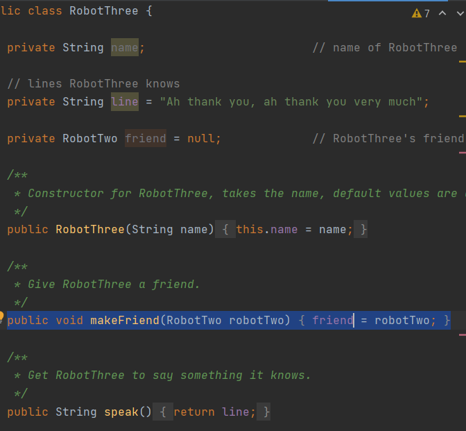 friendSpeak() , makeFriend() method as before 3. After you complete the Robot