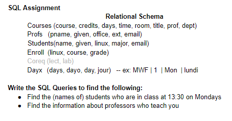  SQL Assignment Relational Schema Courses (course, credits, days, time, room, title,