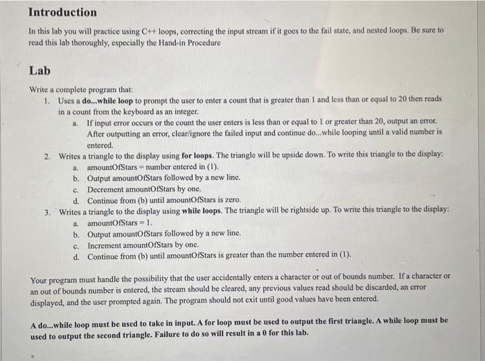  In this lab you will practice using C++ loops, correcting the
