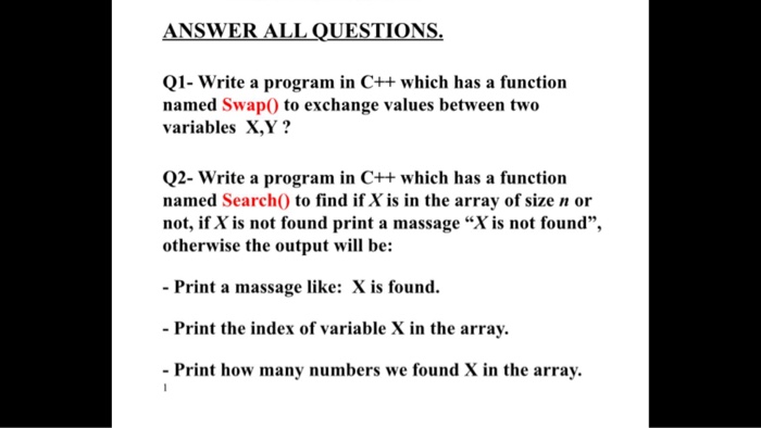  Write a program in C++ which has a function named Swap()