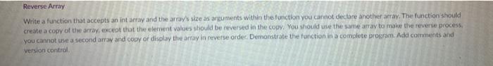 c++ Reverse Array Write a function that accepts an int array and