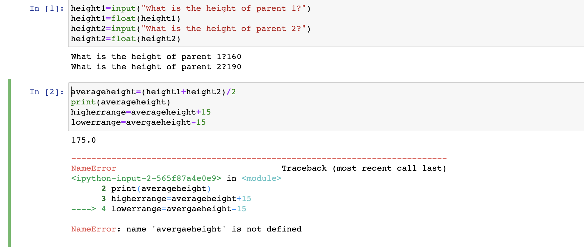  How do I fix my error? In [1]: heightl=input("What is the