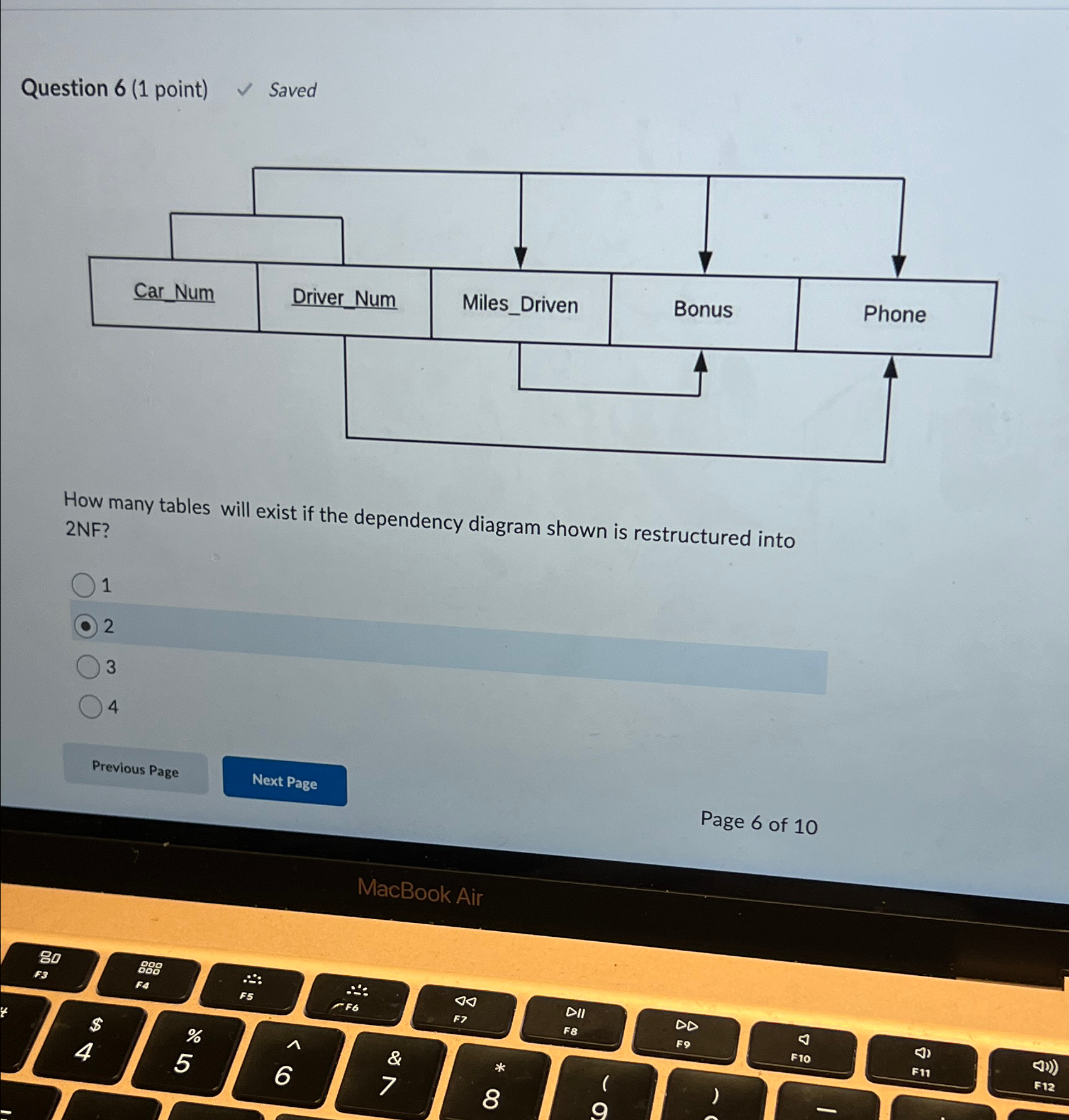  Question 6(1 point) Saved How many tables will exist if the