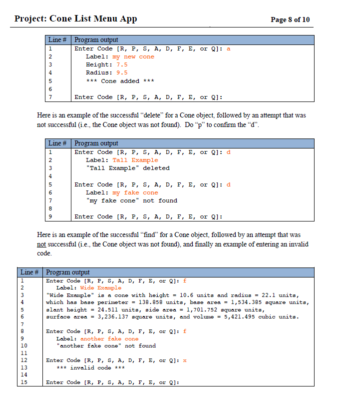 files must be submitted together): Cone.java ConeList.java ConeListMenuApp.java Specifications Overview: You will