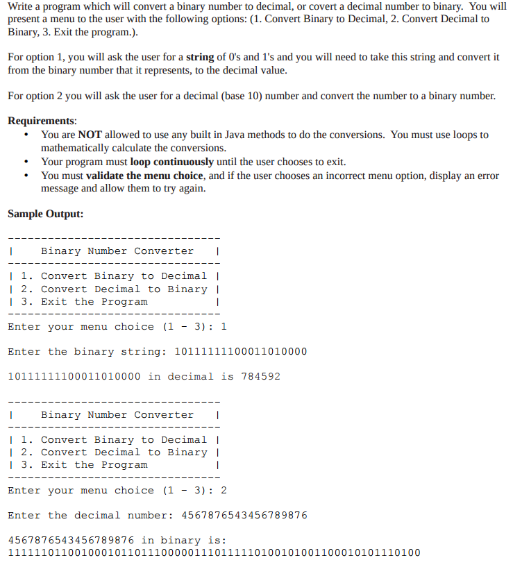 Use java Write a program which will convert a binary number to
