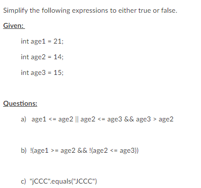 single numeric value Given: int x = 5; int y = 3;