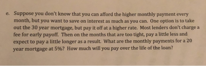 a correct solution. Buying a house. In a few years, you are