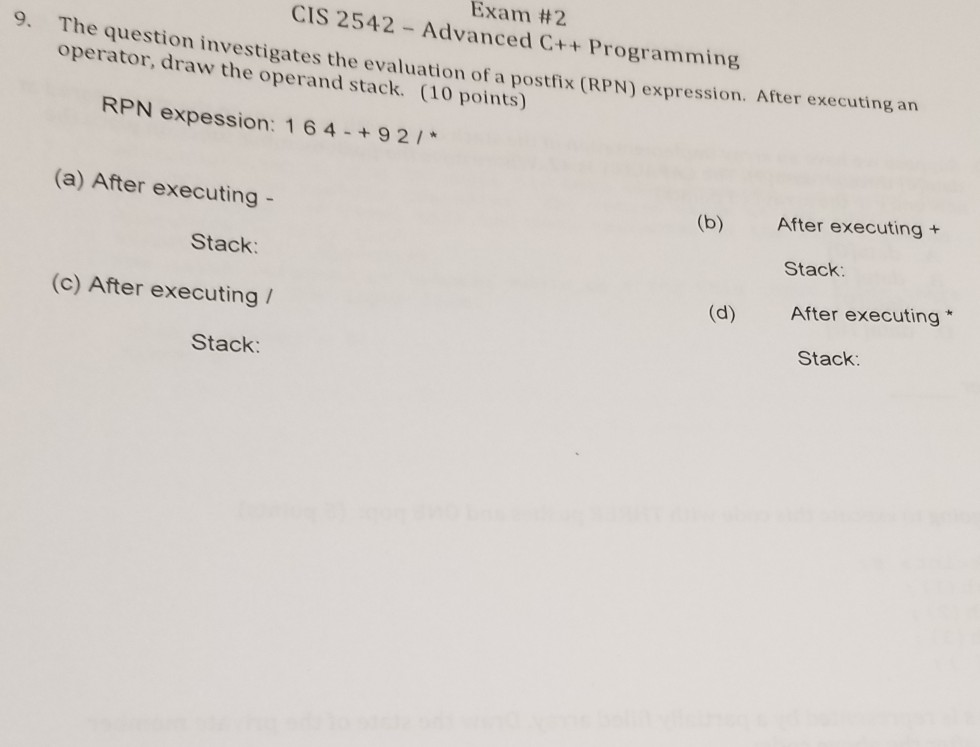 Exam #2 CIS 2542 - Advanced C++ Programming 9. Th e