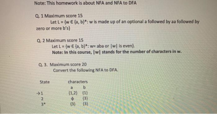 please answer both questions Note: This homework is about NFA and NFA