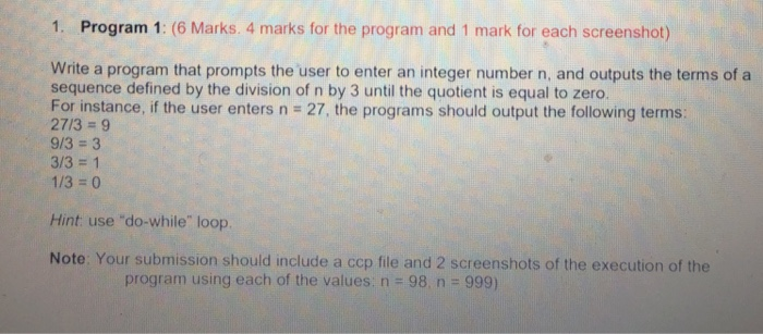  1. Program 1: (6 Marks. 4 marks for the program and