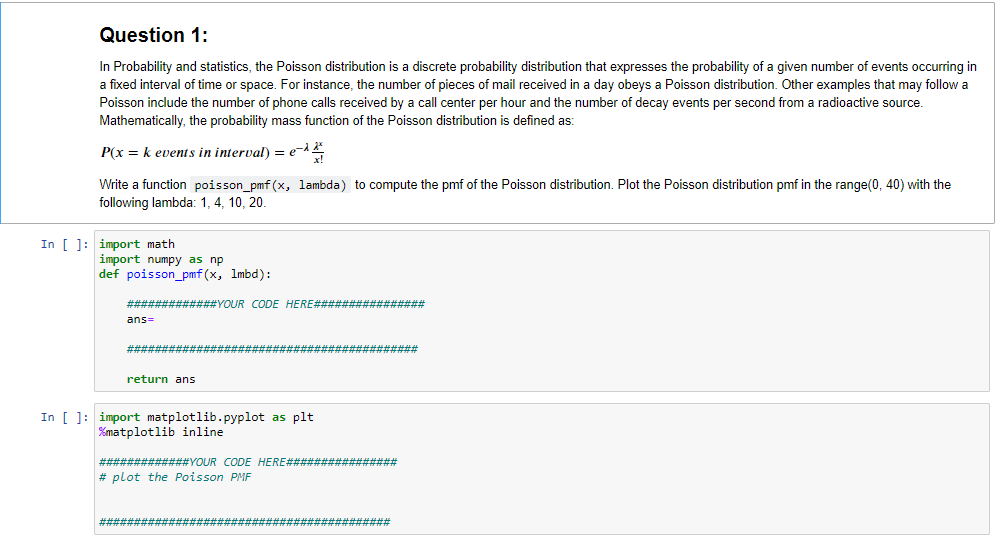 Need help with Python question please Question 1: In Probability and statistics,