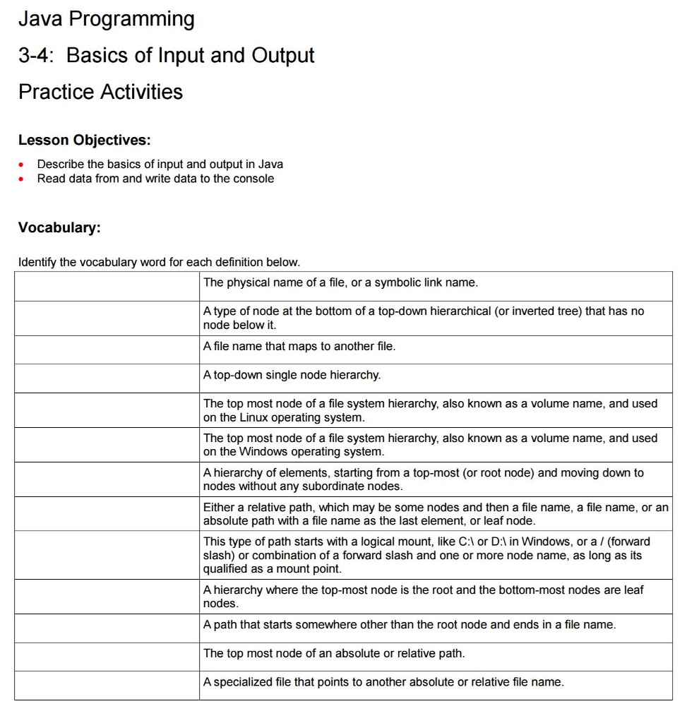  Java Programming 3-4: Basics of Input and Output Practice Activities Lesson