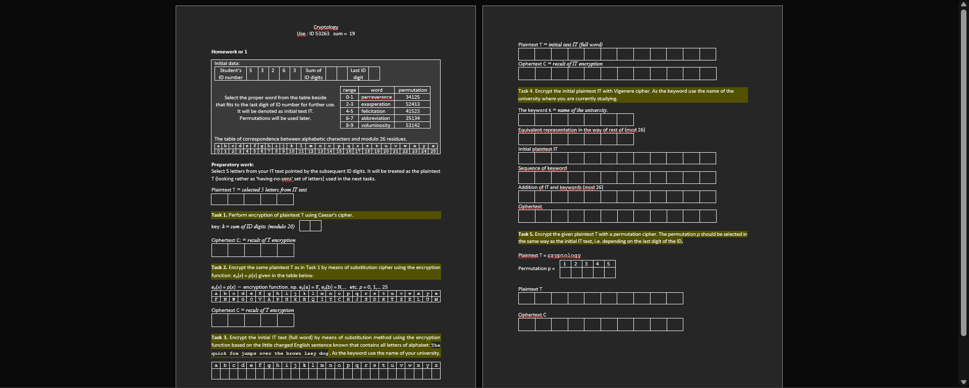 Cryptology Use : ID 53263 sum = 19 Plaintext T =