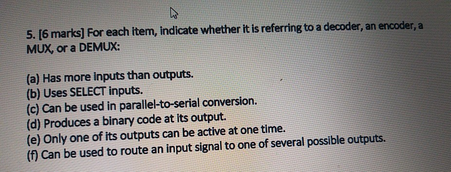  5. [6 marks] For each item, indicate whether it is referring