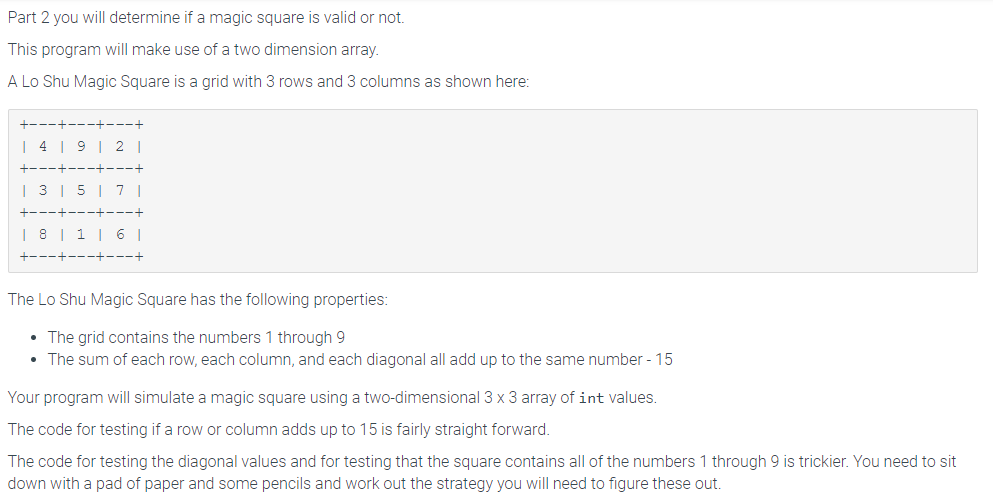 Part 2 you will determine if a magic square is valid