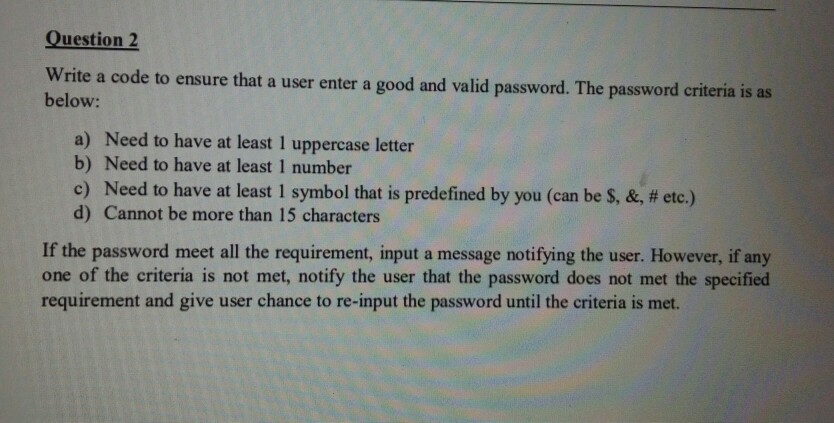  This is C program coding, help me? Question 2 Write a