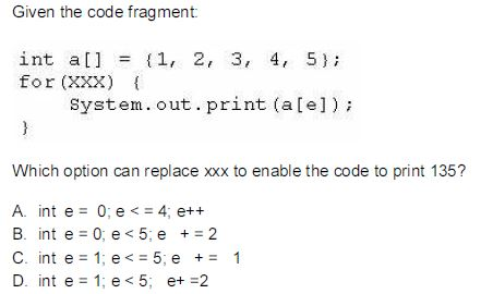  Given the code fragment 5); int a[] = {1, for (XXX)