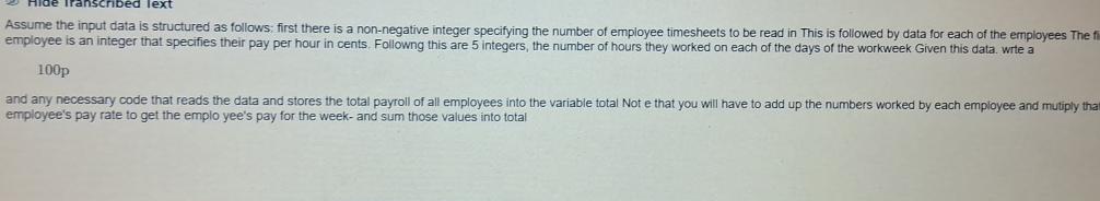  Assume the input data is structured as follows: first there is