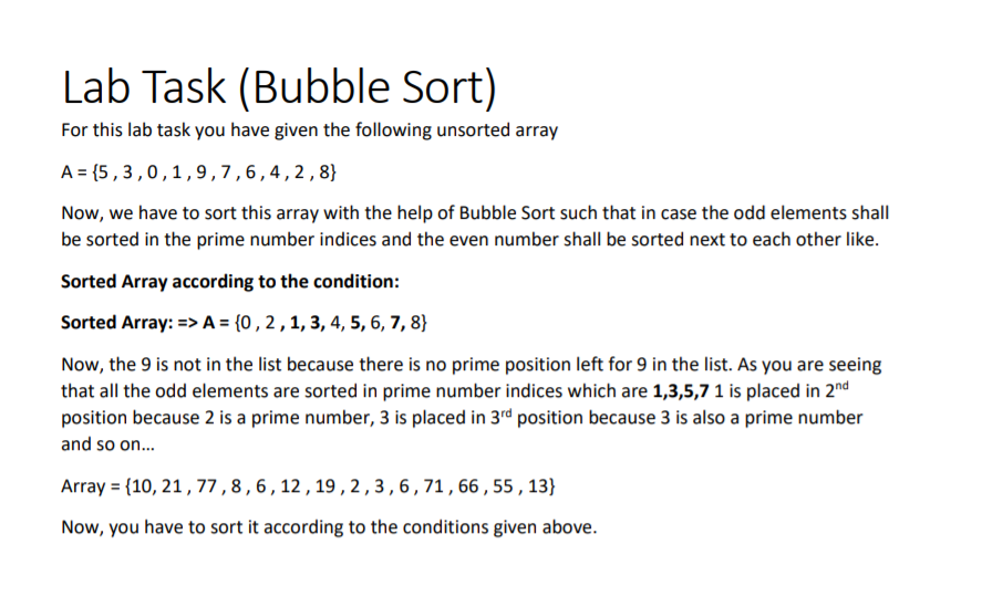  Lab Task (Bubble Sort) For this lab task you have given