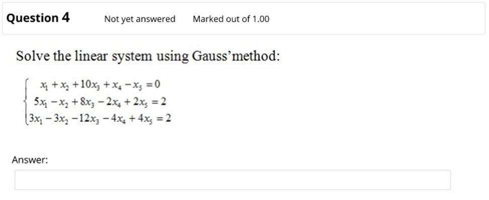please provide the matlab code(it is very important). Question 4 Not yet