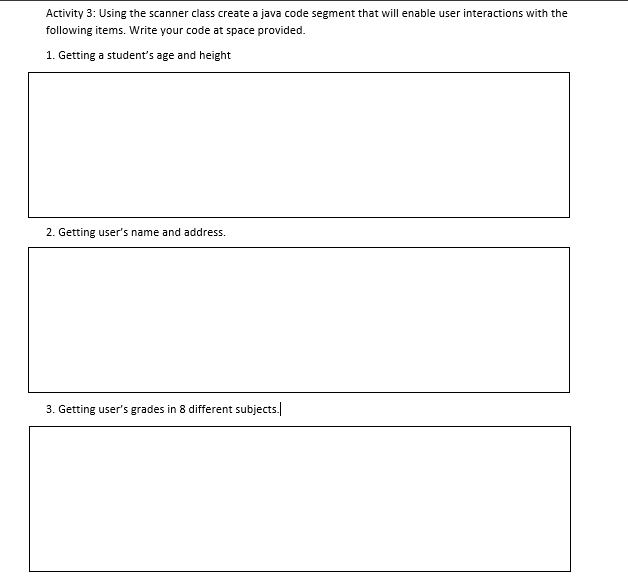 In java program Activity 3: Using the scanner class create a java