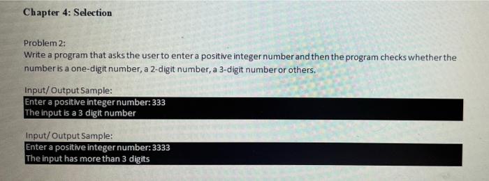 c++ Chapter 4: Selection Problem 2: Write a program that asks the