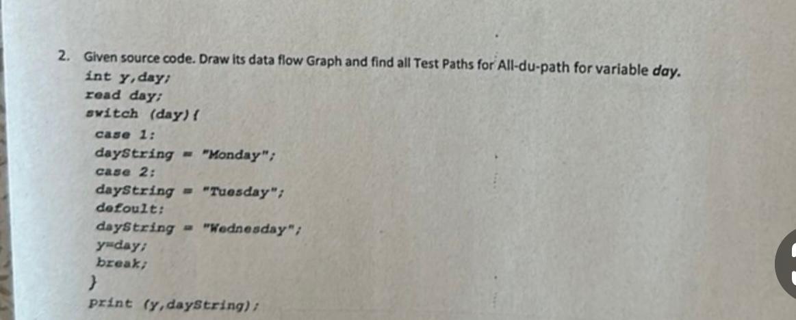  Given source code. Draw its data flow Graph and find all