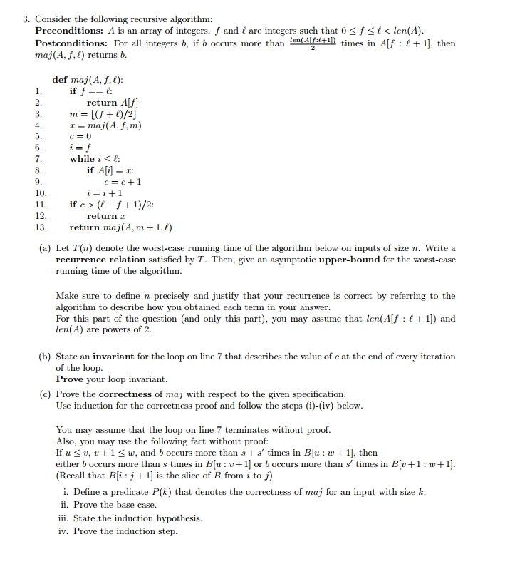  3. Consider the following recursive algorithm: Preconditions: A is an array
