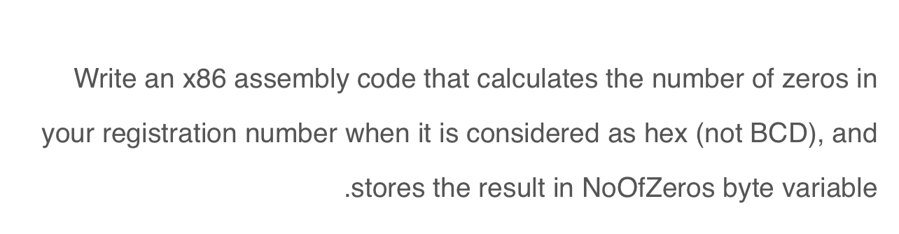  Write an x86 assembly code that calculates the number of zeros