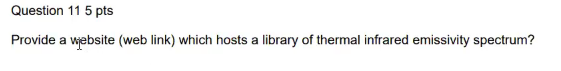  Question 115 pts Provide a website (web link) which hosts a