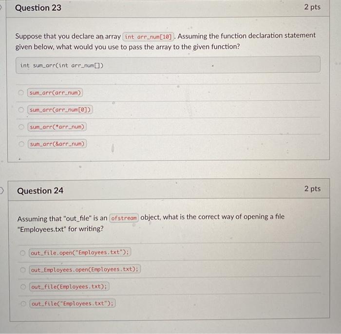  Question 23 2 pts Suppose that you declare an array int
