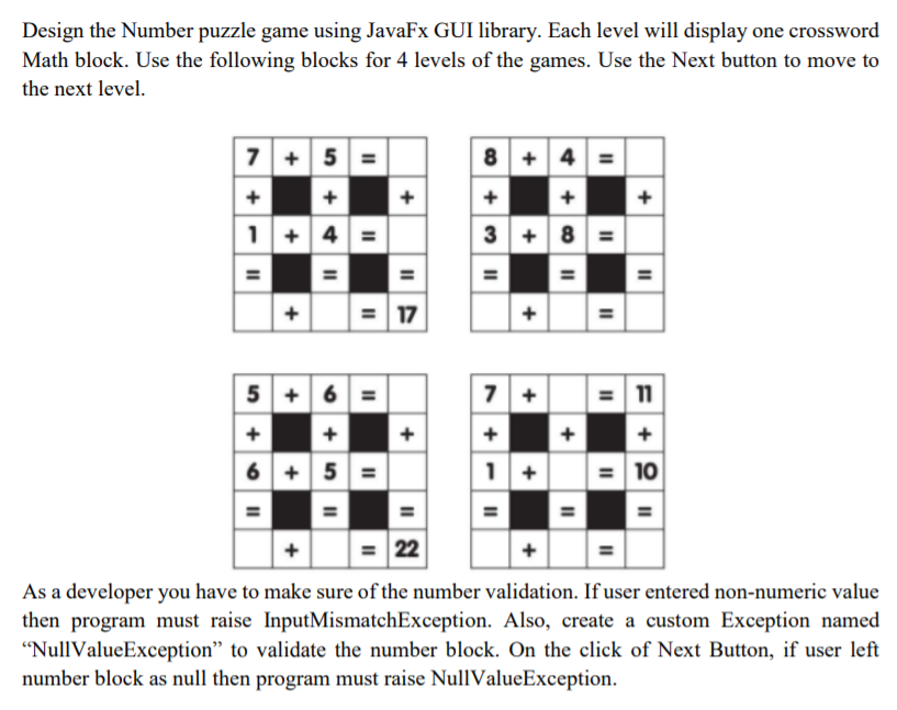 i need code in java language Design the Number puzzle game using