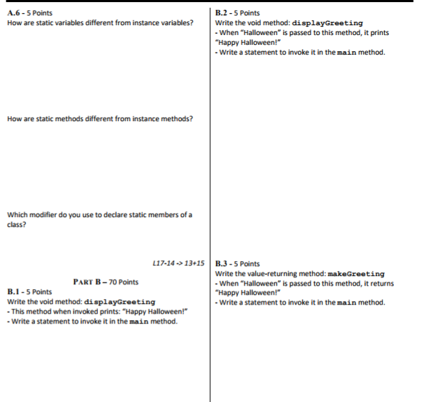  A.6-5 Points B.2 5 Points How are static variables different from
