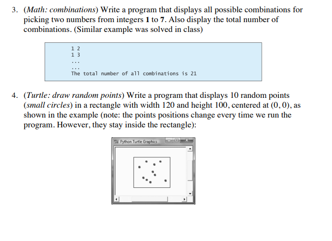  must be in python 3. (Math: combinations) Write a program that