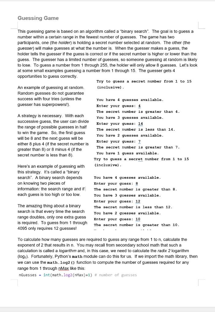 Use Python. Guessing Game This guessing game is based on an