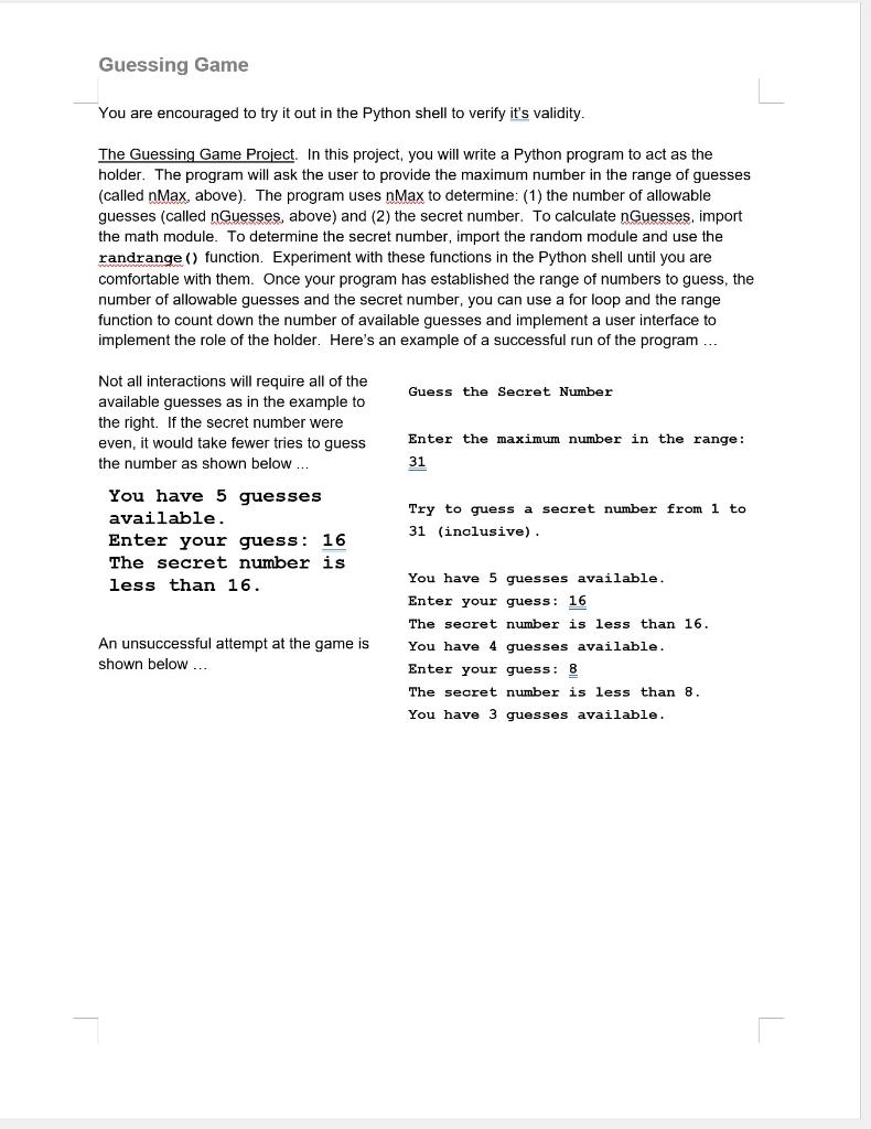 algorithm called a "binary search". The goal is to guess a number