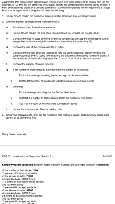  Please only solve this in Python. A particular data compression algorithm