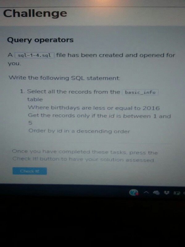 Challenge Query operators A sql-1-4.sql file has been created and opened