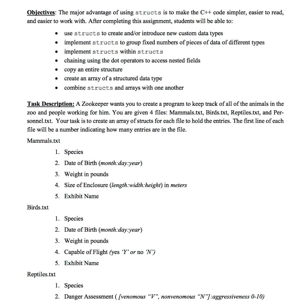 undefined . . Objectives: The major advantage of using structs is to